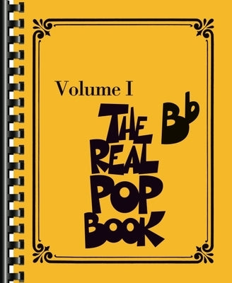 The Real Pop Book - Volume 1 BB Edition by Hal Leonard Corp