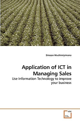 Application of ICT in Managing Sales by Mushimiyimana, Simeon