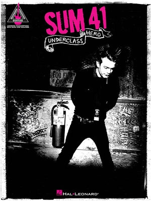Sum 41: Underclass Hero by Sum 41