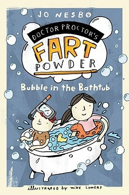 Bubble in the Bathtub by Nesbo, Jo