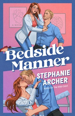 Bedside Manner by Archer, Stephanie