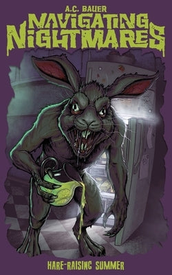 Hare-Raising Summer by Bauer, A. C.