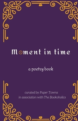 Moment in time by Towns, Paper