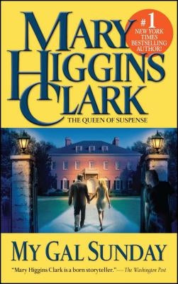 My Gal Sunday by Clark, Mary Higgins