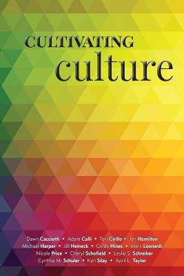 Cultivating Culture by Fyock, Cathy