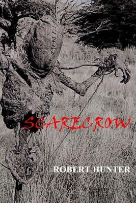 Scarecrow by Hunter, Robert