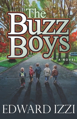 The Buzz Boys by Izzi, Edward