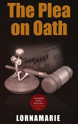 The Plea on Oath by Lornamarie