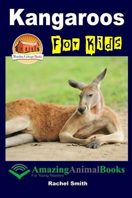 Kangaroos For Kids by Davidson, John