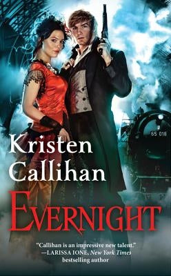 Evernight: The Darkest London Series: Book 5 by Callihan, Kristen