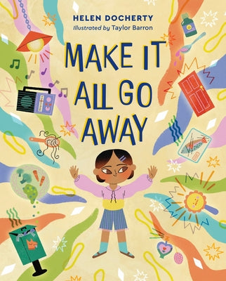 Make It All Go Away by Docherty, Helen