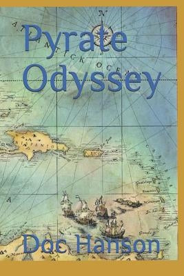 Pyrate Odyssey by Hanson, Doc