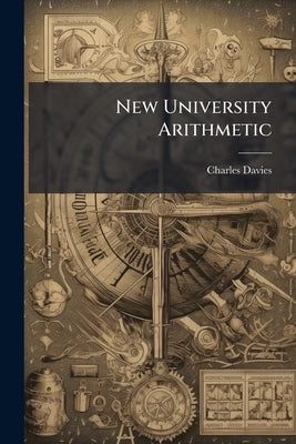 New University Arithmetic by Davies, Charles