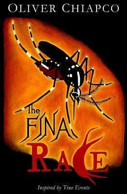 The Final Race by Chiapco, Oliver
