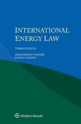 International Energy Law by Naseem, Mohammad