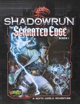 Shadowrun Denver 1 by Catalyst Game Labs