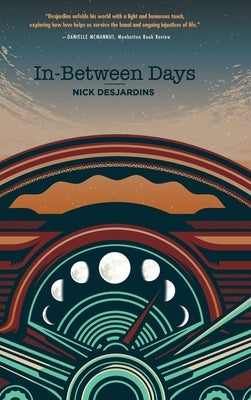 In-Between Days by Desjardins, Nick