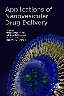 Applications of Nanovesicular Drug Delivery by Nayak, Amit Kumar