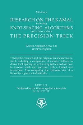 Research on the Kamal: The Knot-spacing Algorithms used, and a Theory about the Precision Trick by Filiusventi