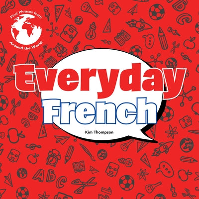 Everyday French by Thompson, Kim