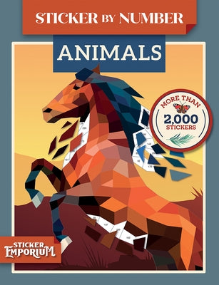 Sticker by Number Animals: Sticker Emporium by Parragon Books
