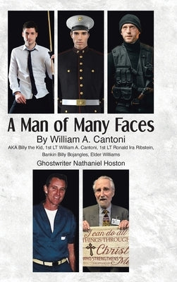 A Man of Many Faces by Cantoni, William A.
