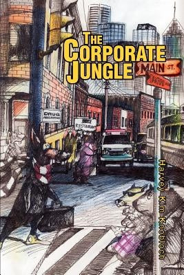 The Corporate Jungle by Knobloch, Harvey Kim