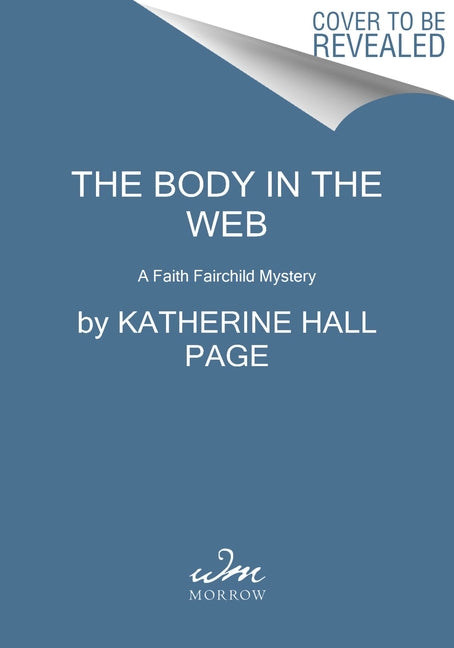 The Body in the Web: A Faith Fairchild Mystery by Page, Katherine Hall