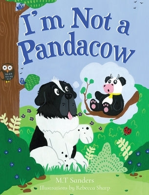 I'm Not a Pandacow by Sanders, Mt