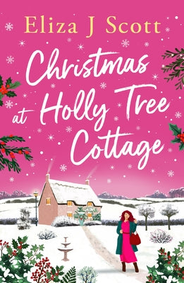 Christmas at Holly Tree Cottage by Scott, Eliza J.