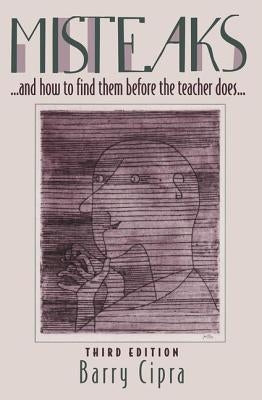 Misteaks: ...and How to Find Them Before the Teacher Does... by Cipra, Barry