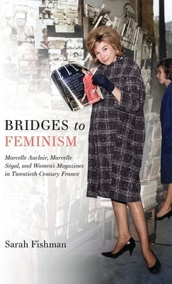 Bridges to Feminism by Fishman, Sarah