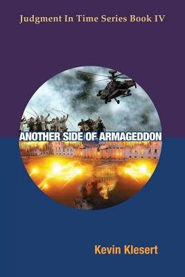 Another Side of Armageddon by Klesert, Kevin