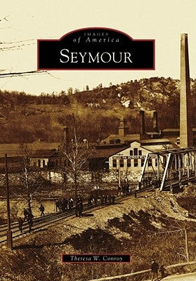 Seymour by Conroy, Theresa W.