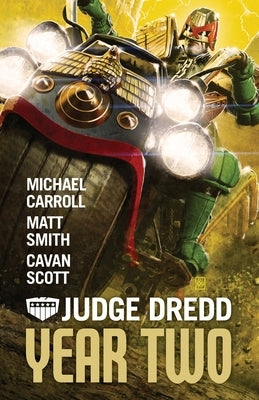 Judge Dredd: Year Two by Smith, Matthew