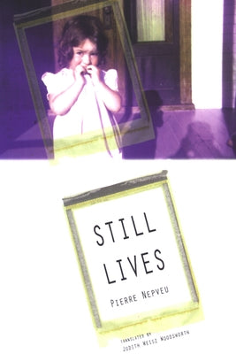 Still Lives by Nepveu, Pierre