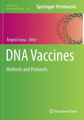 DNA Vaccines: Methods and Protocols by Sousa, Ângela