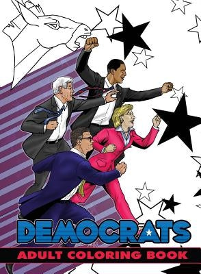 Political Power: Democrats Adult Coloring Book by Davis, Darren G.