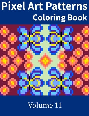Pixel Art Patterns Coloring Book 11 by O'Mara, Sean