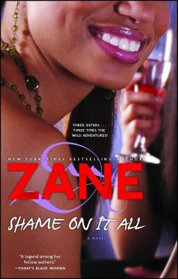 Shame on It All by Zane