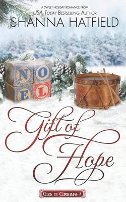 Gift of Hope by Hatfield, Shanna