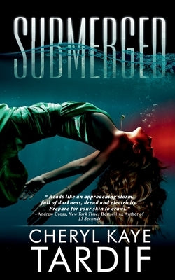 Submerged by Tardif, Cheryl Kaye