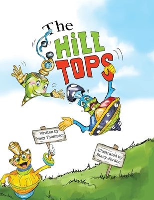 The Hill Tops by Thompson, Tracy