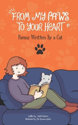 From My Paws To Your Heart: Poems Written By a Cat by Whale, Banana