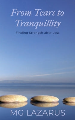 From Tears to Tranquillity by Lazarus, Mg