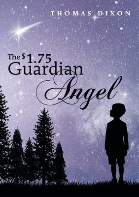 The $1.75 Guardian Angel by Dixon, Thomas