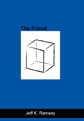 The Friend by Ramsey, Jeff K.