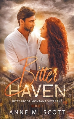 Bitter Haven by Scott, Anne M.