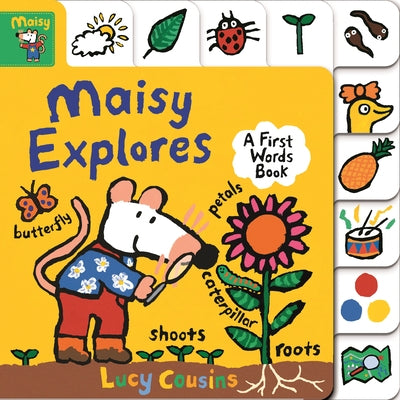 Maisy Explores: A First Words Book by Cousins, Lucy
