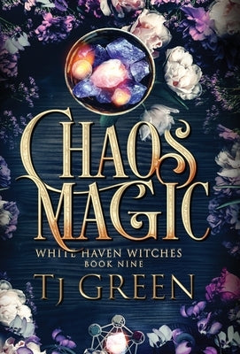 Chaos Magic: Paranormal Witch Mysteries by Green, Tj